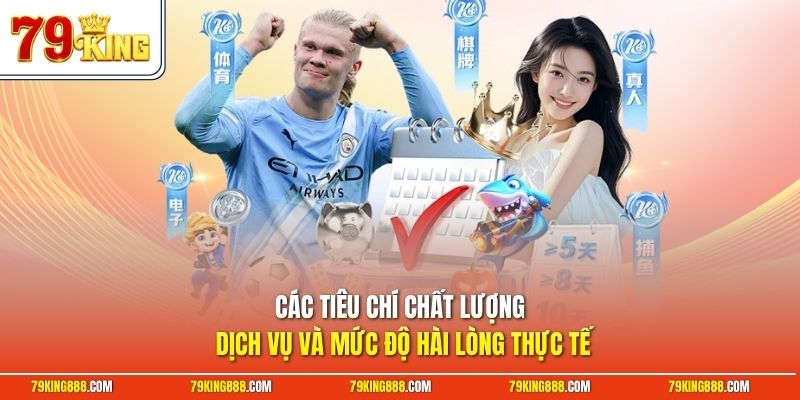 Các tiêu chí chất lượng dịch vụ và mức độ hài lòng thực tế